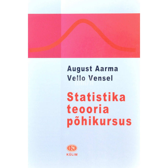 August Aarma, Vello Vensel - Statistika teooria põhikursus