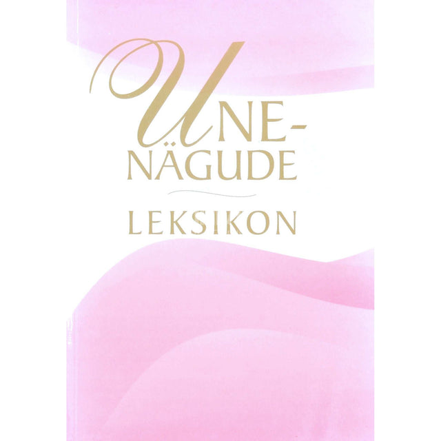 Derek Parker, Julia Parker - Unenägude leksikon