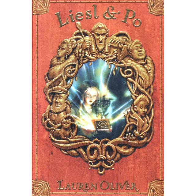 Lauren Oliver - Liesl & Po