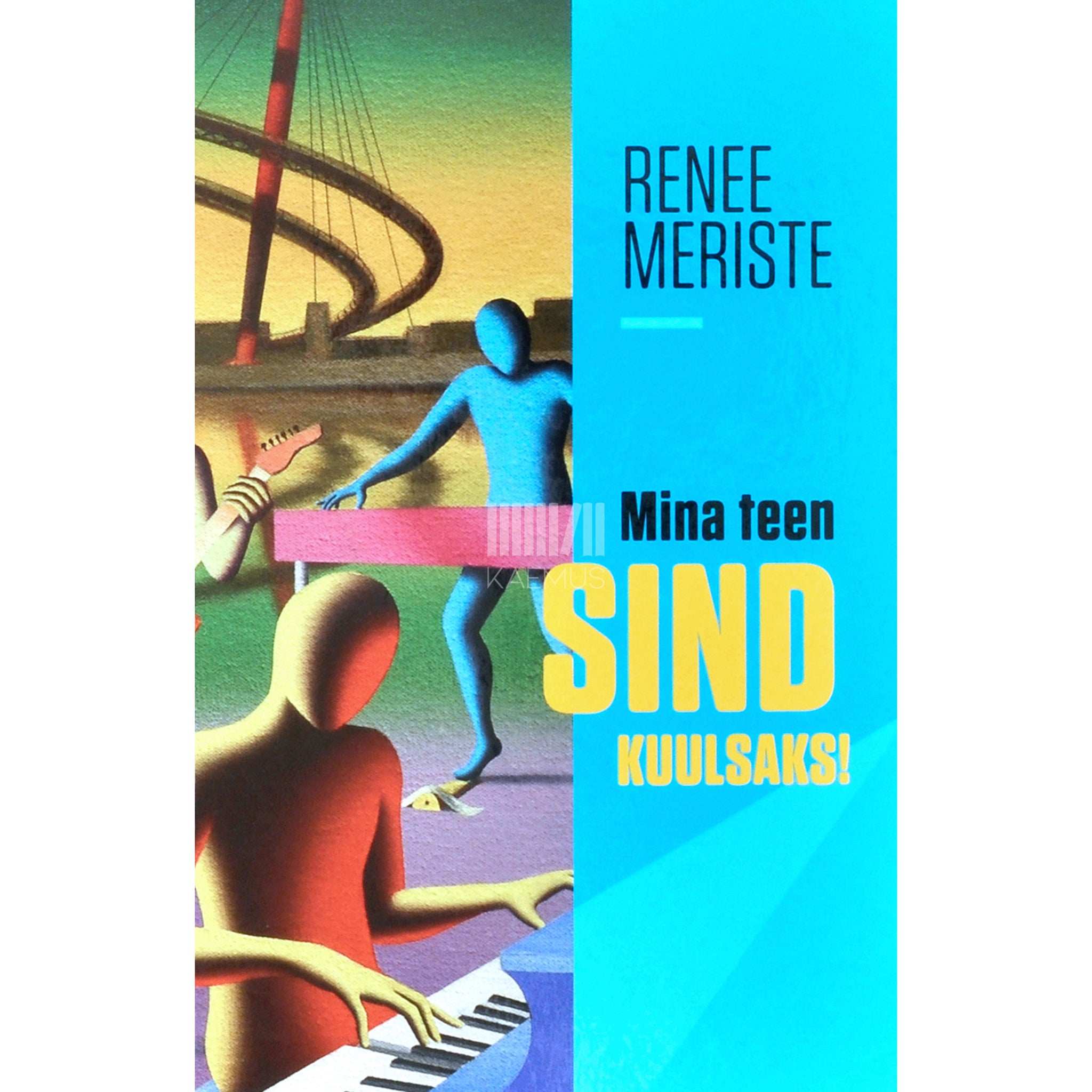 Renee Meriste Mina teen Sind kuulsaks!