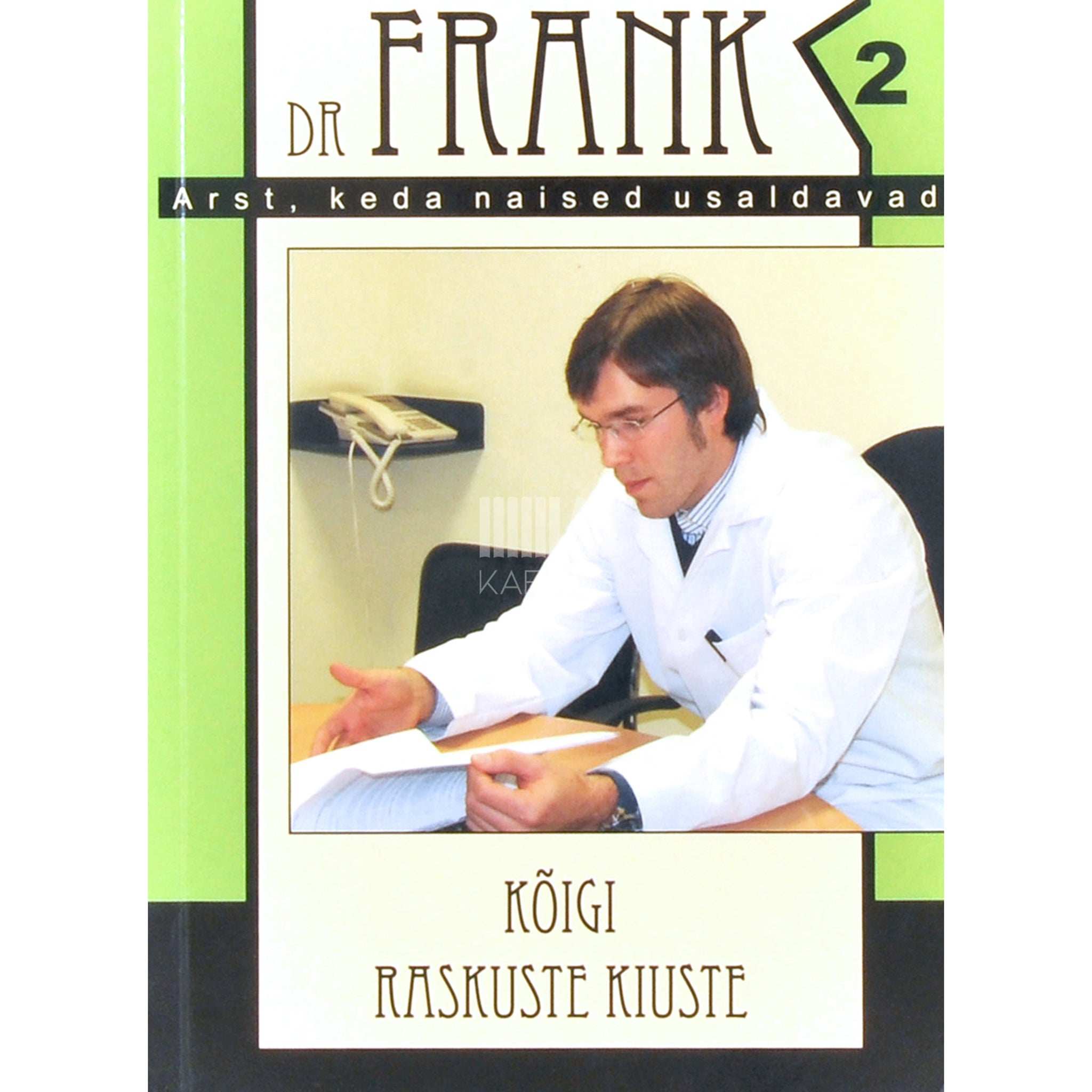 … Kõigi raskuste kiuste