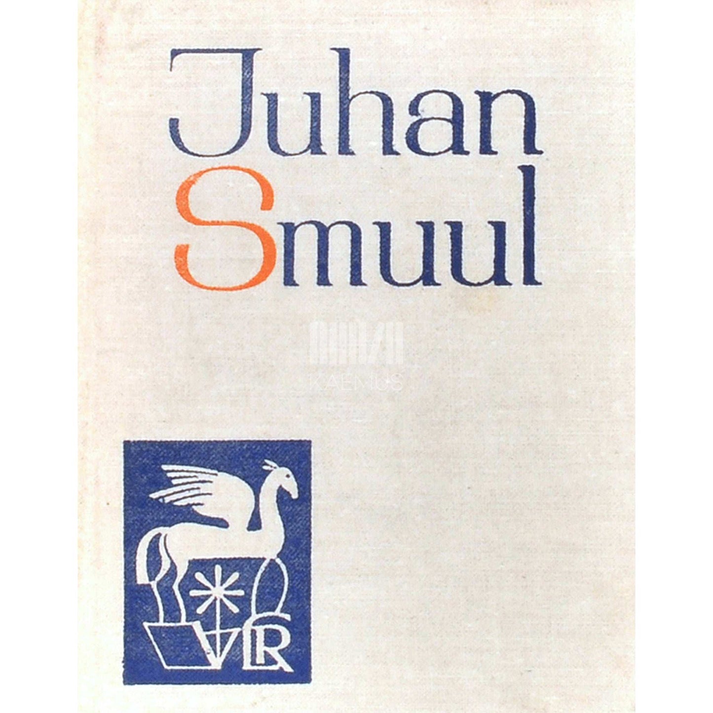 Juhan Smuul - Juhan Smuul