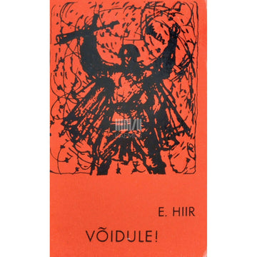 Erni Hiir - Võidule!