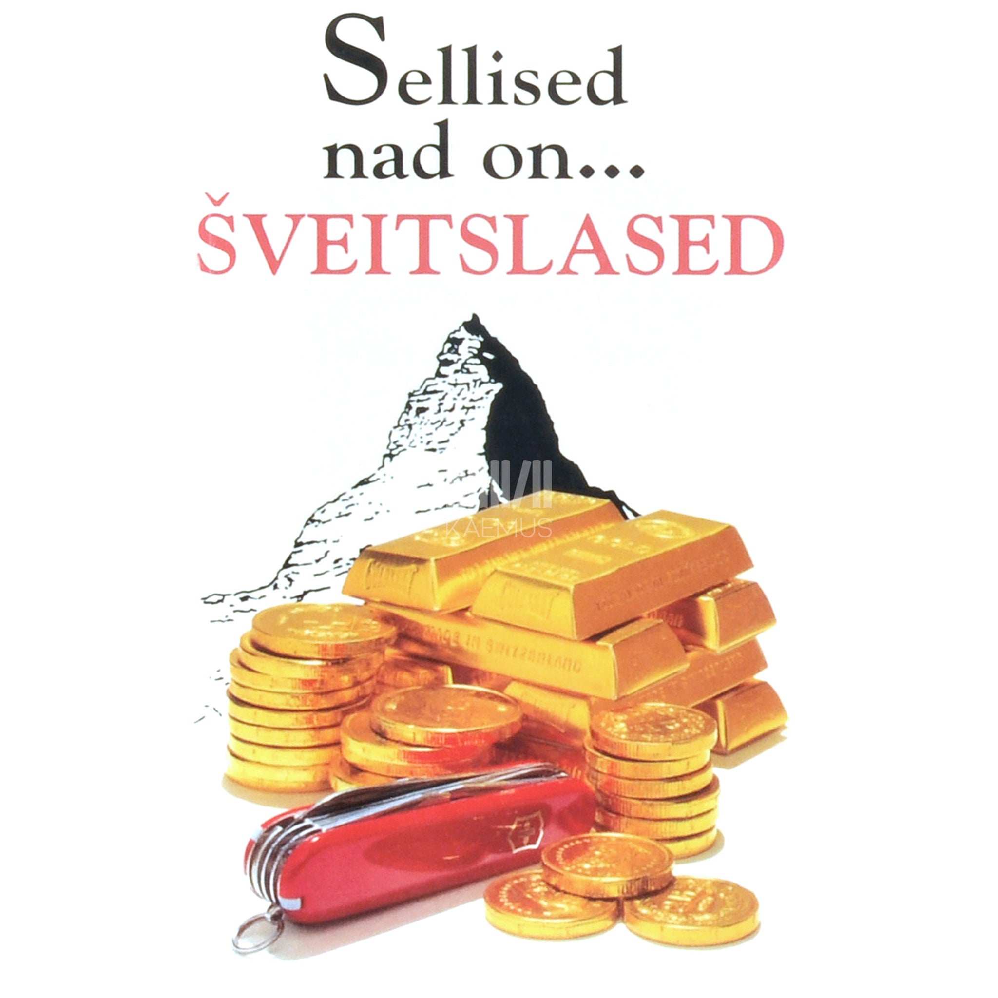 Paul Bilton Sellised nad on... šveitslased