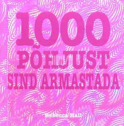 Rebecca Hall - 1000 põhjust sind armastada. Aforismid ja tsitaadid
