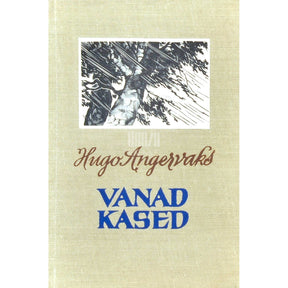 Hugo Angervaks Vanad kased