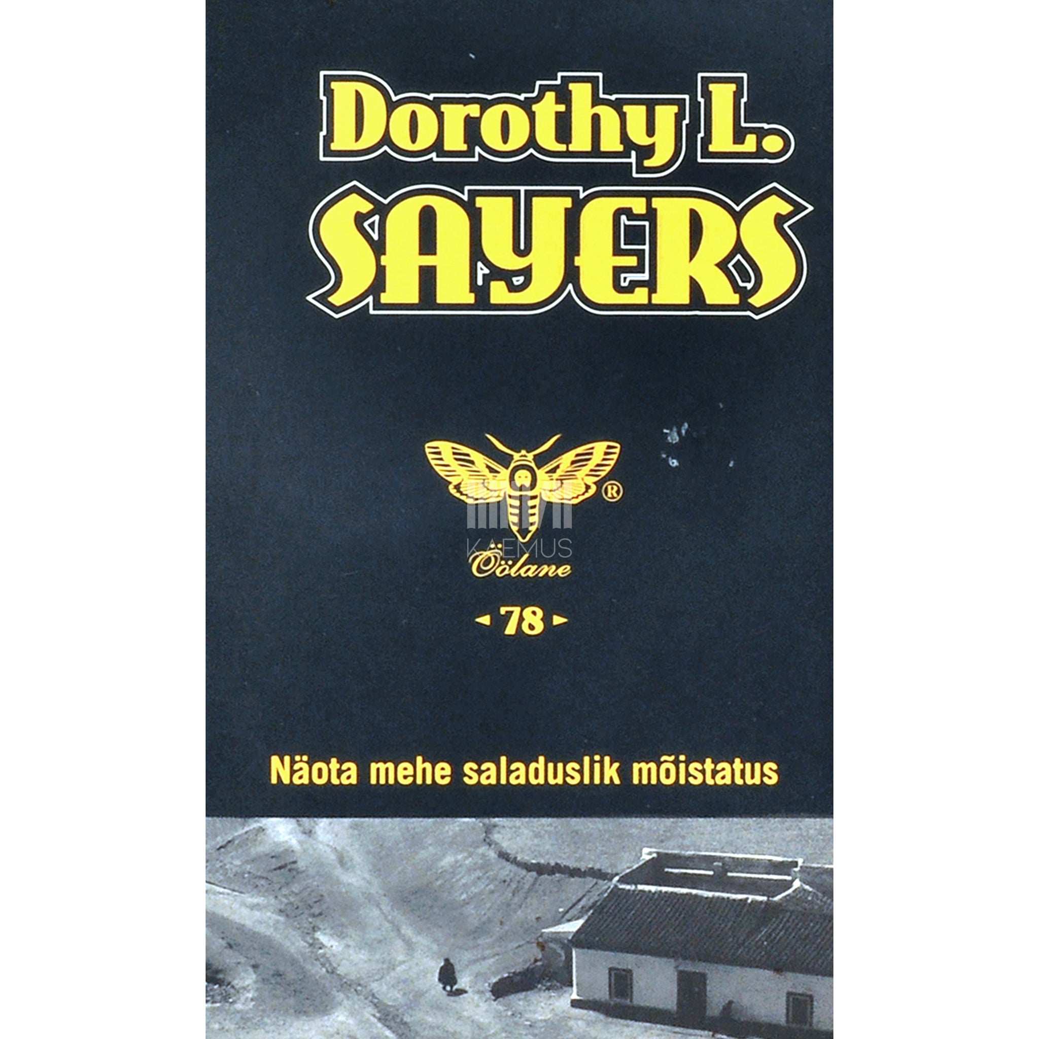 Dorothy Leigh Sayers Näota mehe saladuslik mõistatus