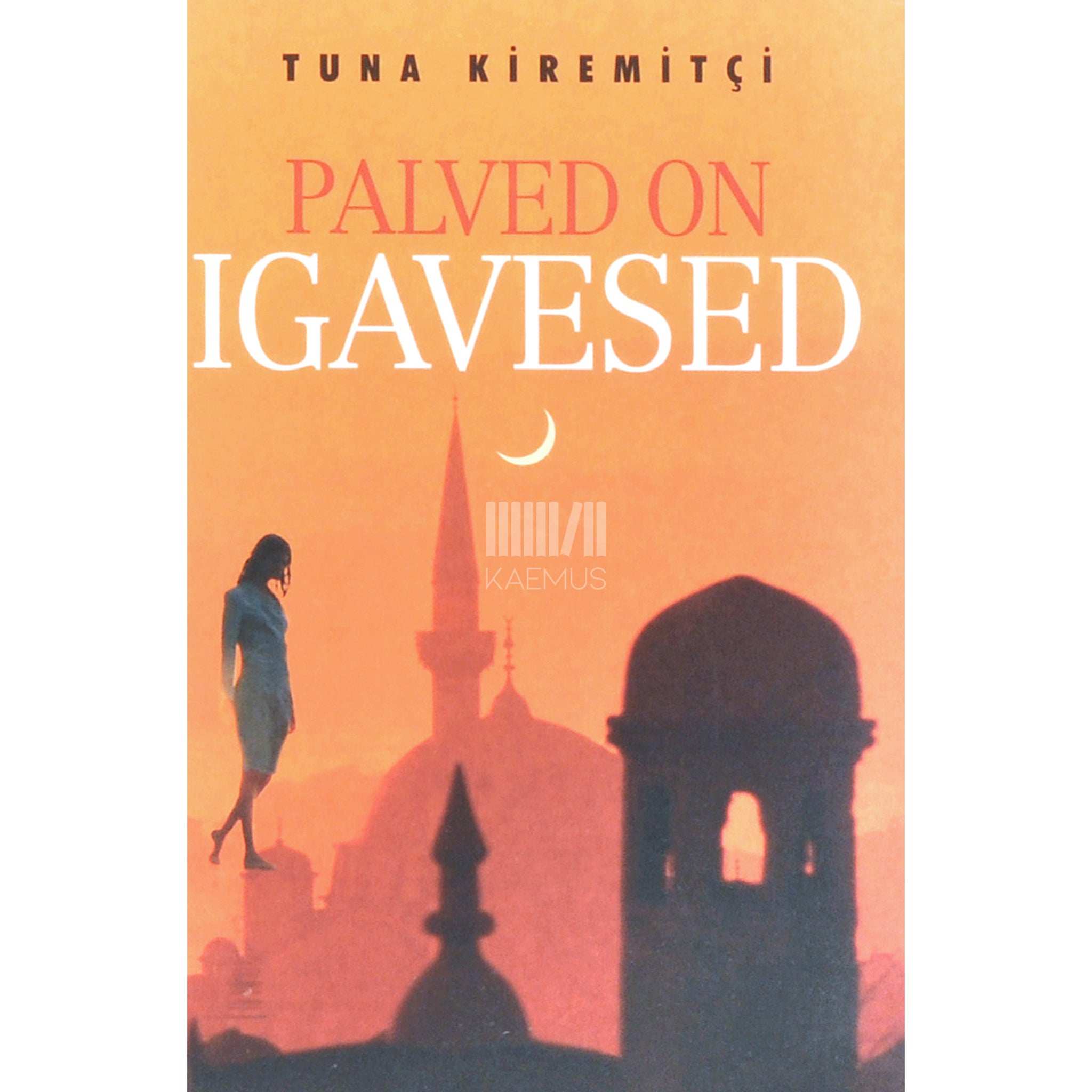 Tuna Kiremitçi Palved on igavesed