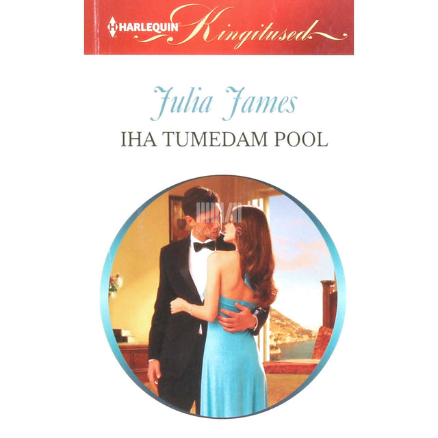 Julia James - Iha tumedam pool