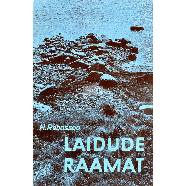 Haide-Ene Rebassoo - Laidude raamat