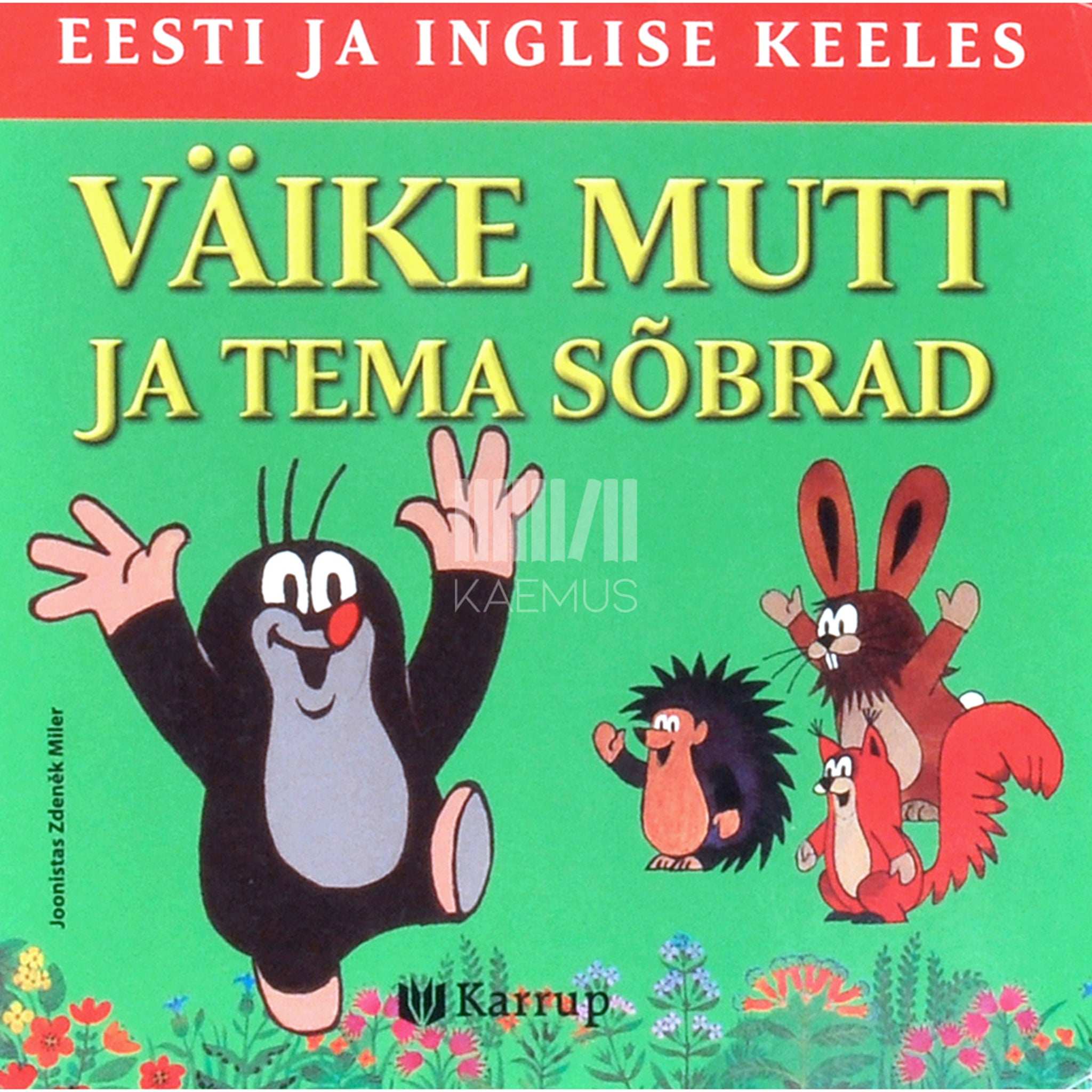 Zdenĕk Miler Väike mutt ja tema sõbrad