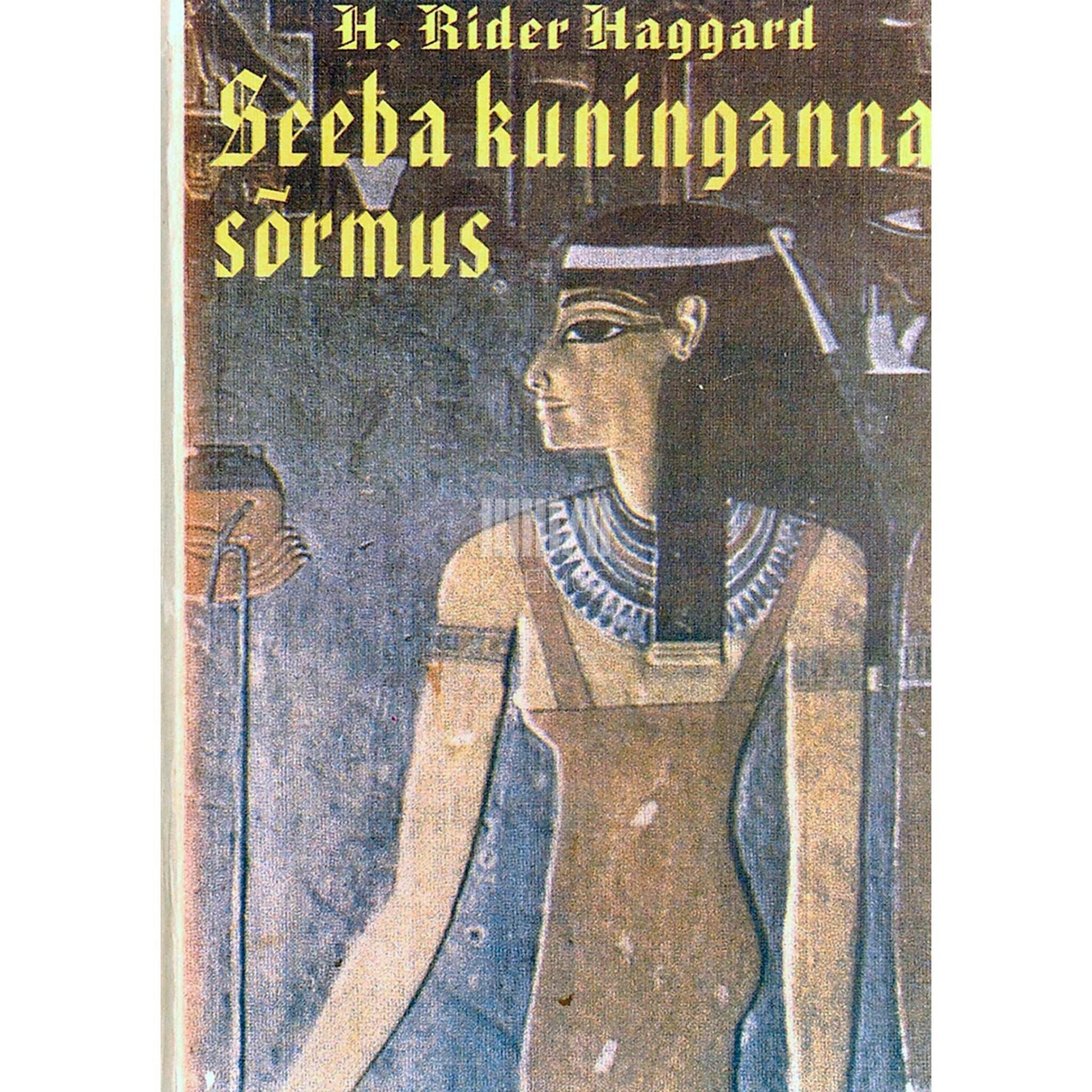 Henry Rider Haggard - Seeba kuninganna sõrmus