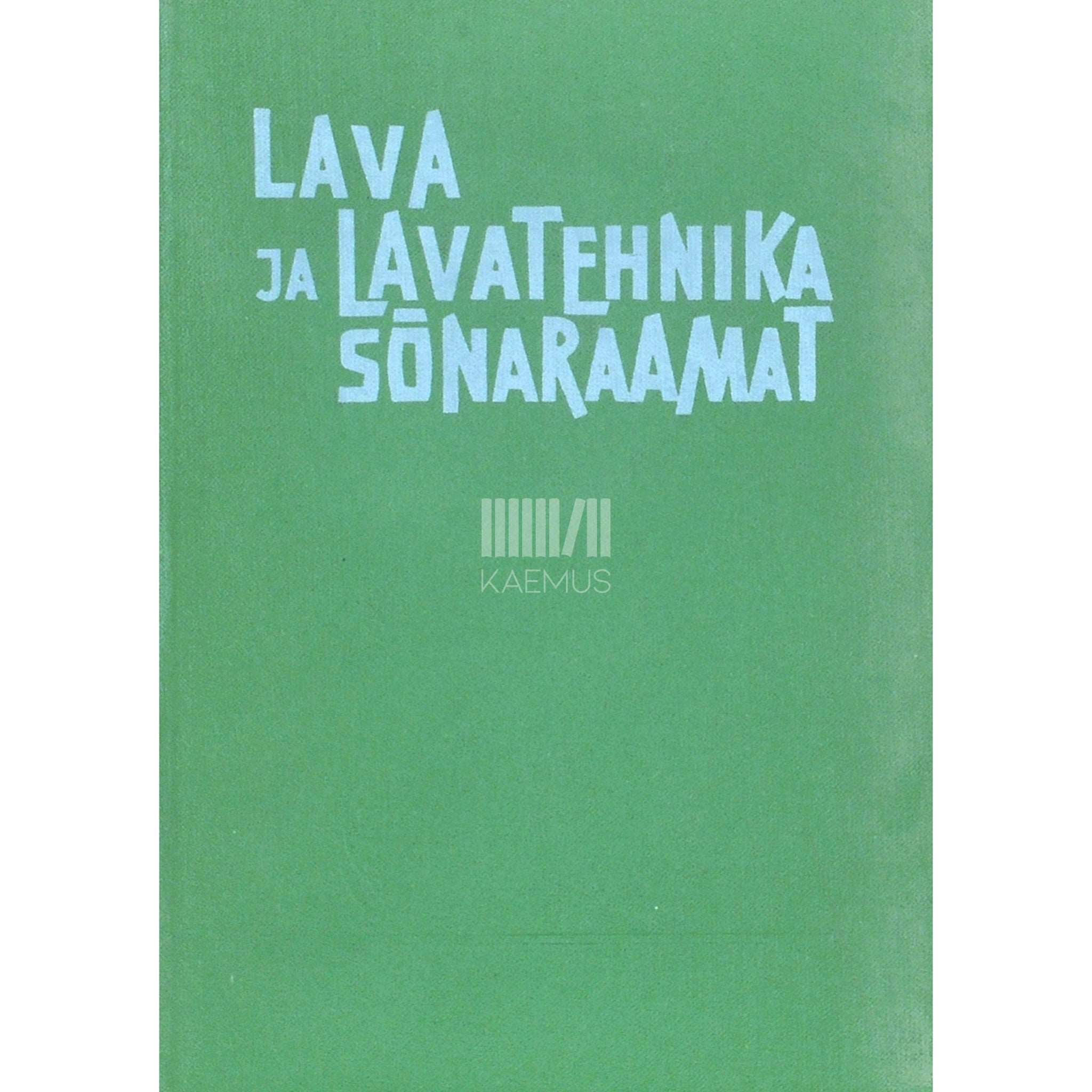 Voldemar Haas, Kiira Odamus Lava ja lavatehnika sõnaraamat. Mõisted, terminid, ajalugu