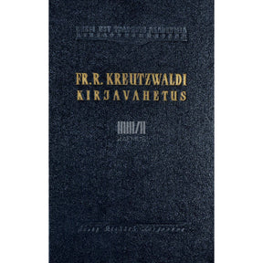 Friedrich Reinhold Kreutzwald Fr. R. Kreutzwaldi ja A. Schiefneri kirjavahetus. 1853-1879
