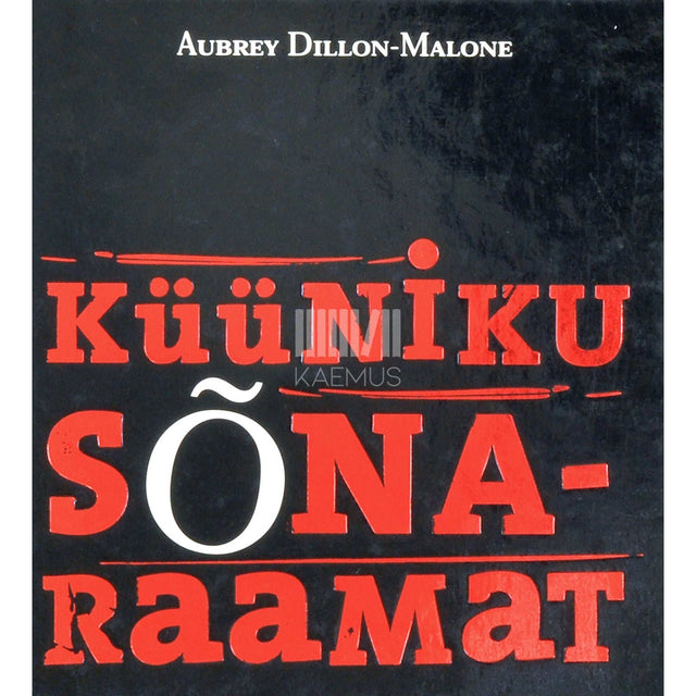 Aubrey Dillon-Malone - Küüniku sõnaraamat