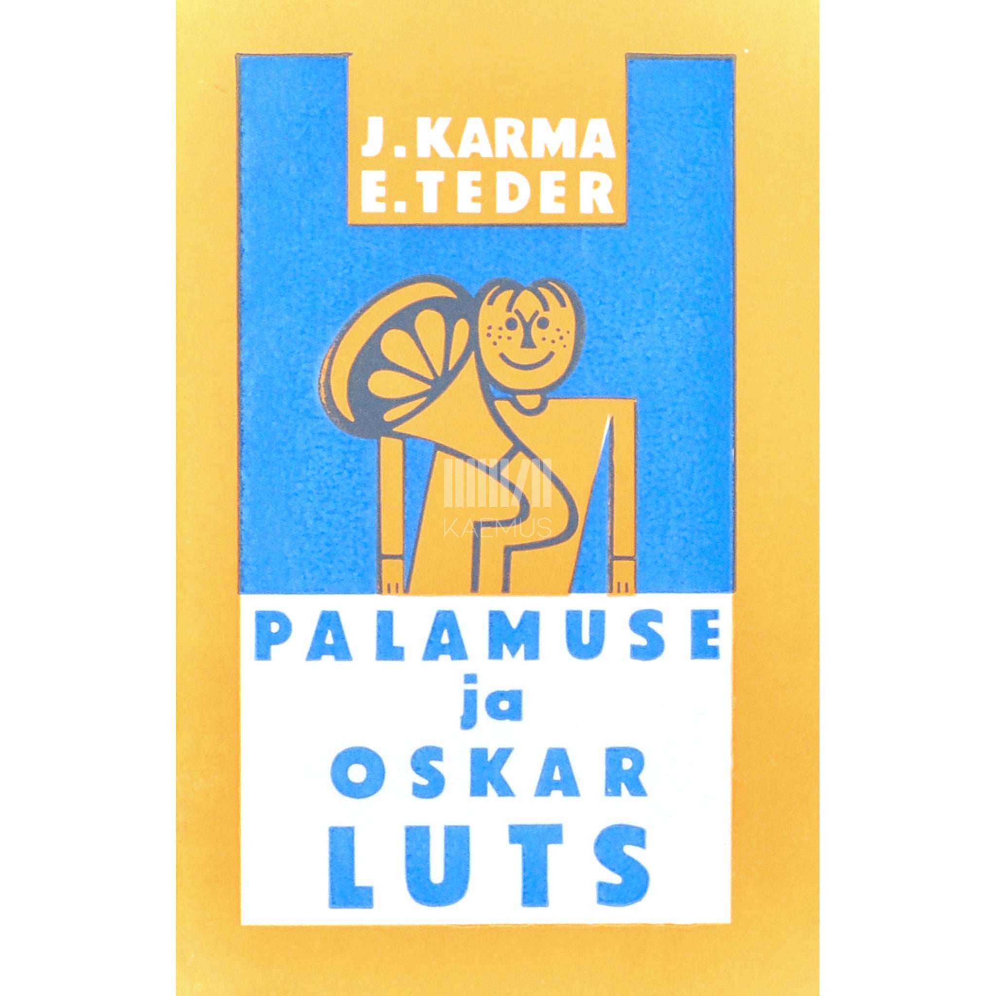 Juhan Karma, Eerik Teder Palamuse ja Oskar Luts