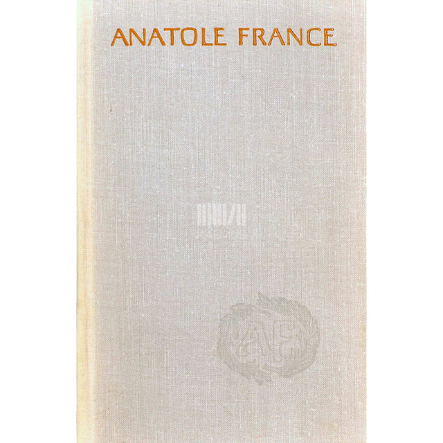 Anatole France - Inglite mäss. Nooruslugusid