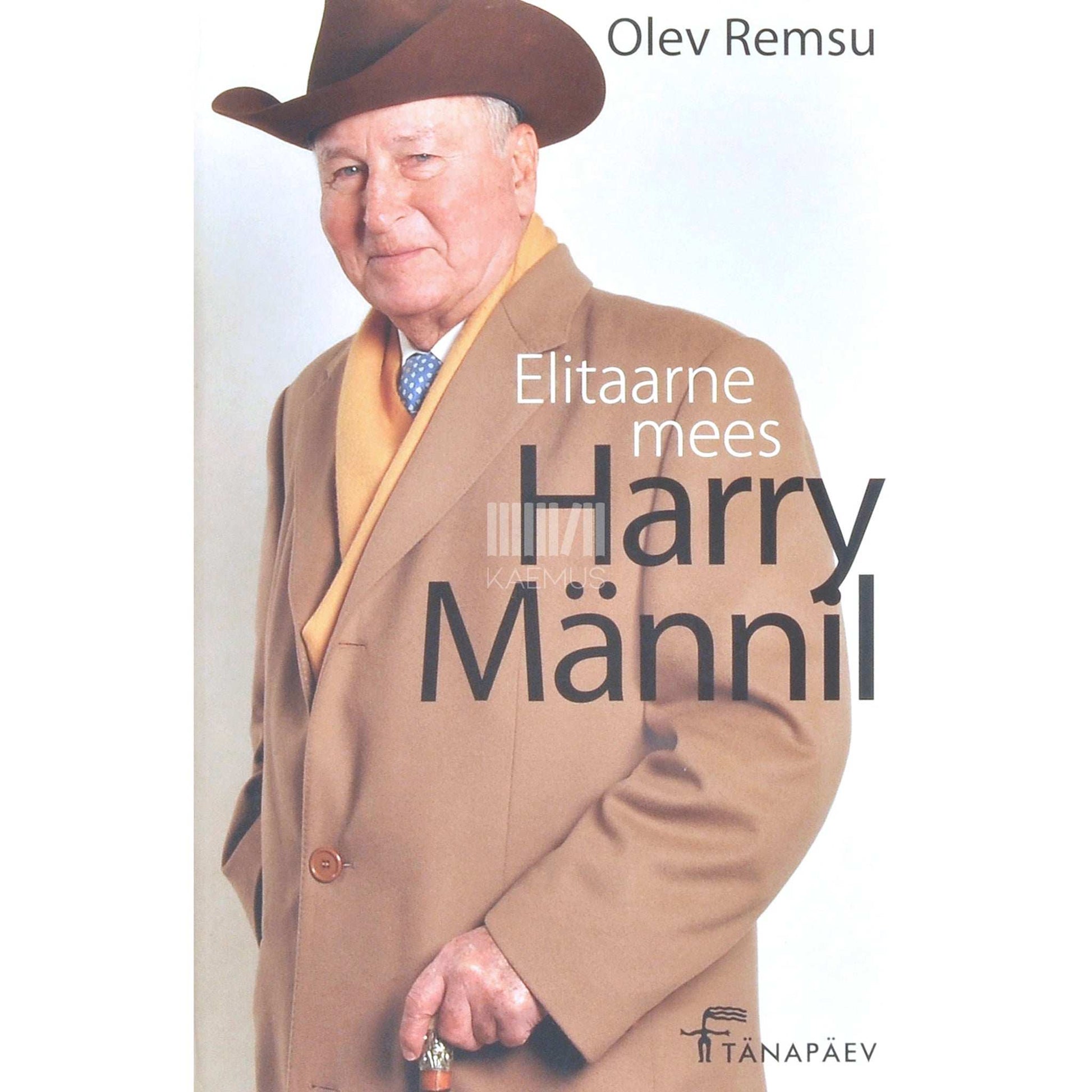 Olev Remsu - Elitaarne mees Harry Männil