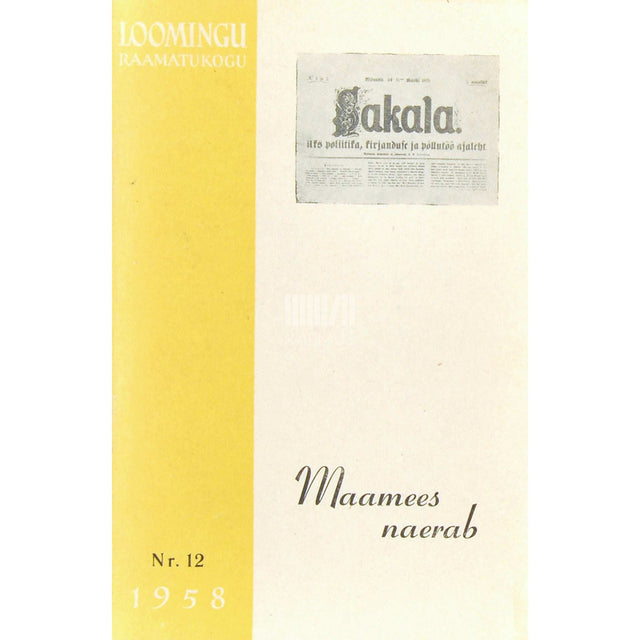 ... - Maamees naerab. Valimik satiirilisi ja humoristlikke palu …