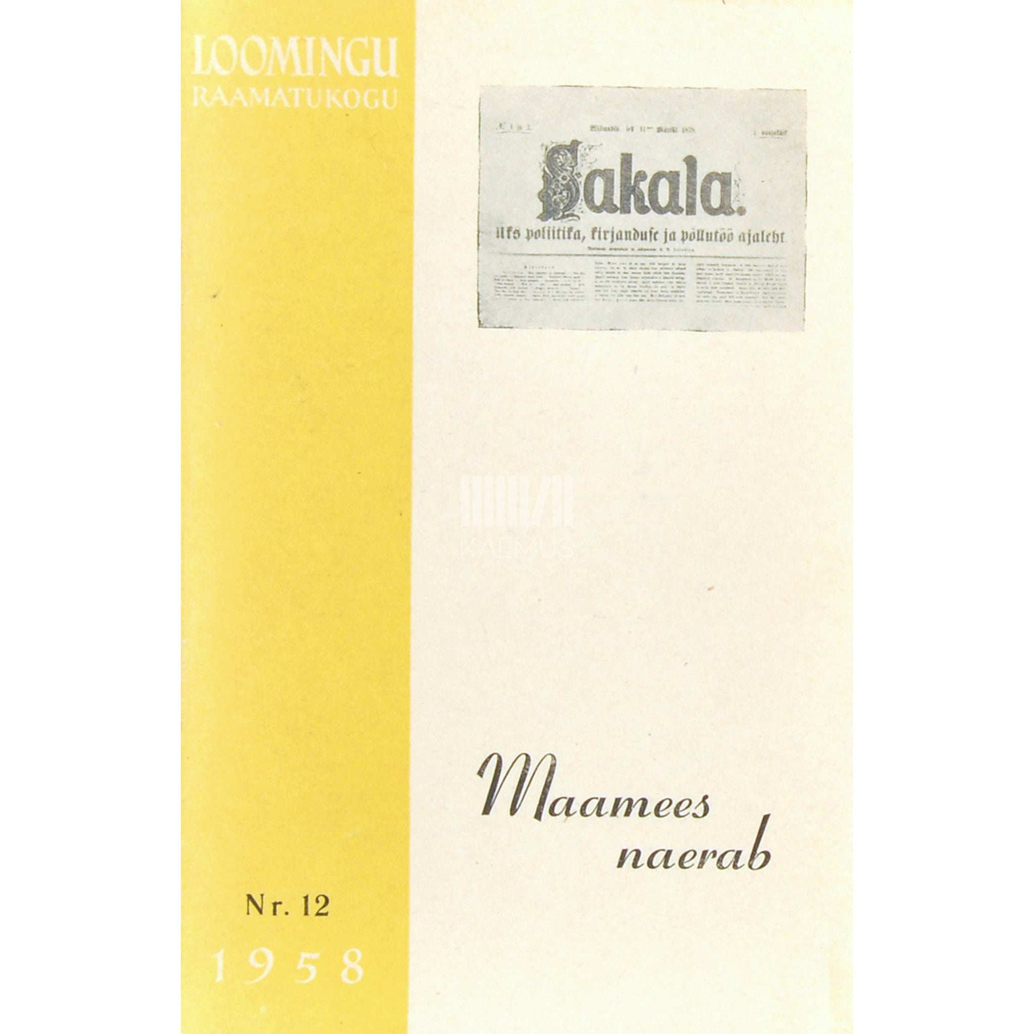 ... Maamees naerab. Valimik satiirilisi ja humoristlikke palu …