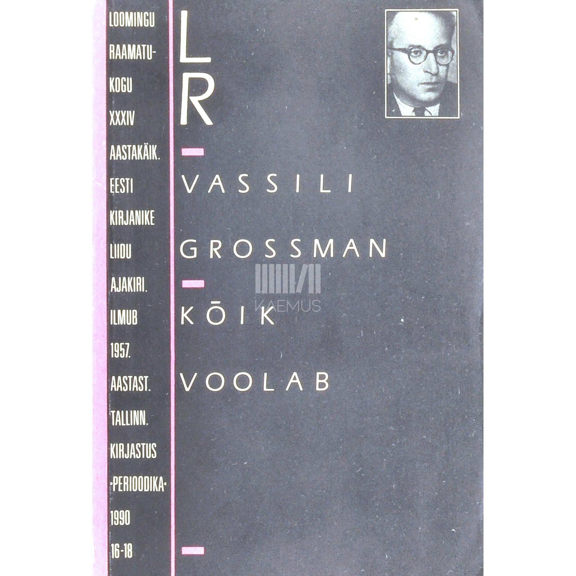 Vassili Grossman - Kõik voolab