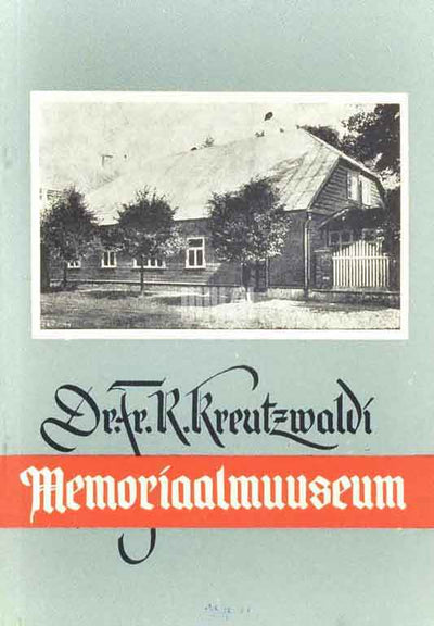 Dr. Fr. R. Kreutzwaldi Memoriaalmuuseum. Ekskursioonijuht - Kaemus