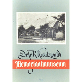 ... Dr. Fr. R. Kreutzwaldi Memoriaalmuuseum. Ekskursioonijuht