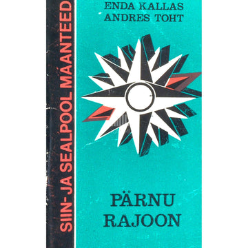 Enda Kallas, Andres Toht - Pärnu rajoon