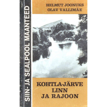 Helmut Joonuks, Olav Vallimäe - Kohtla-Järve linn ja rajoon