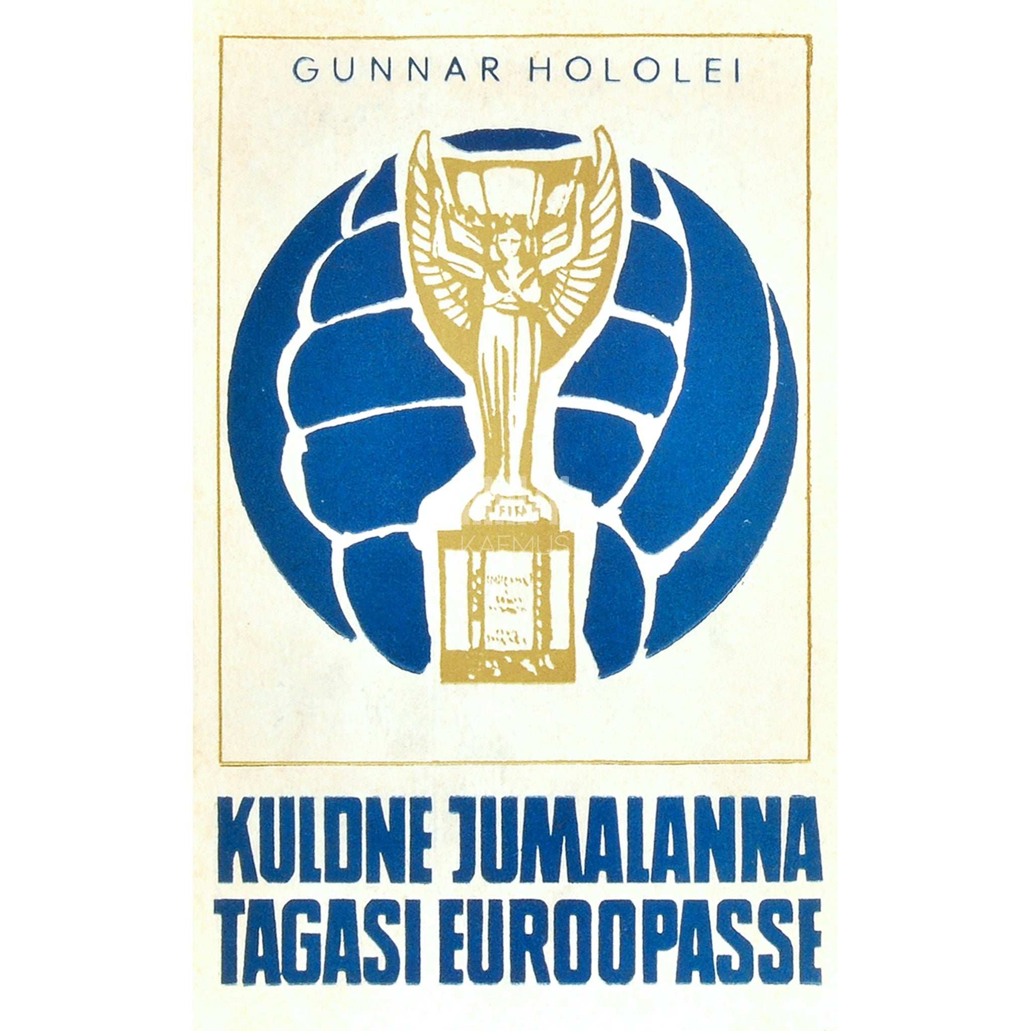 Gunnar Hololei Kuldne Jumalanna tagasi Euroopasse