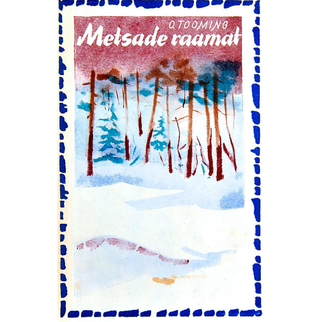 Osvald Tooming - Metsade raamat