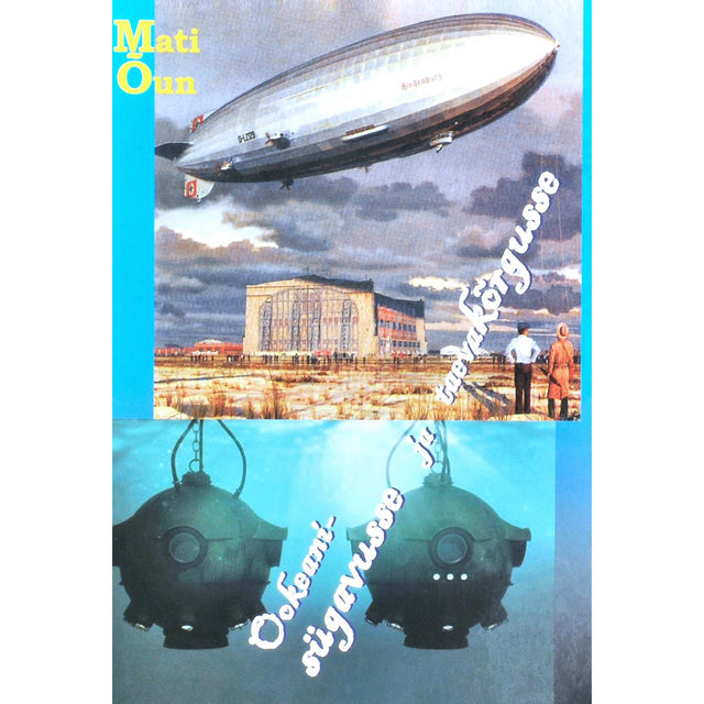 Mati Õun - Ookeanisügavusse ja taevakõrgusse