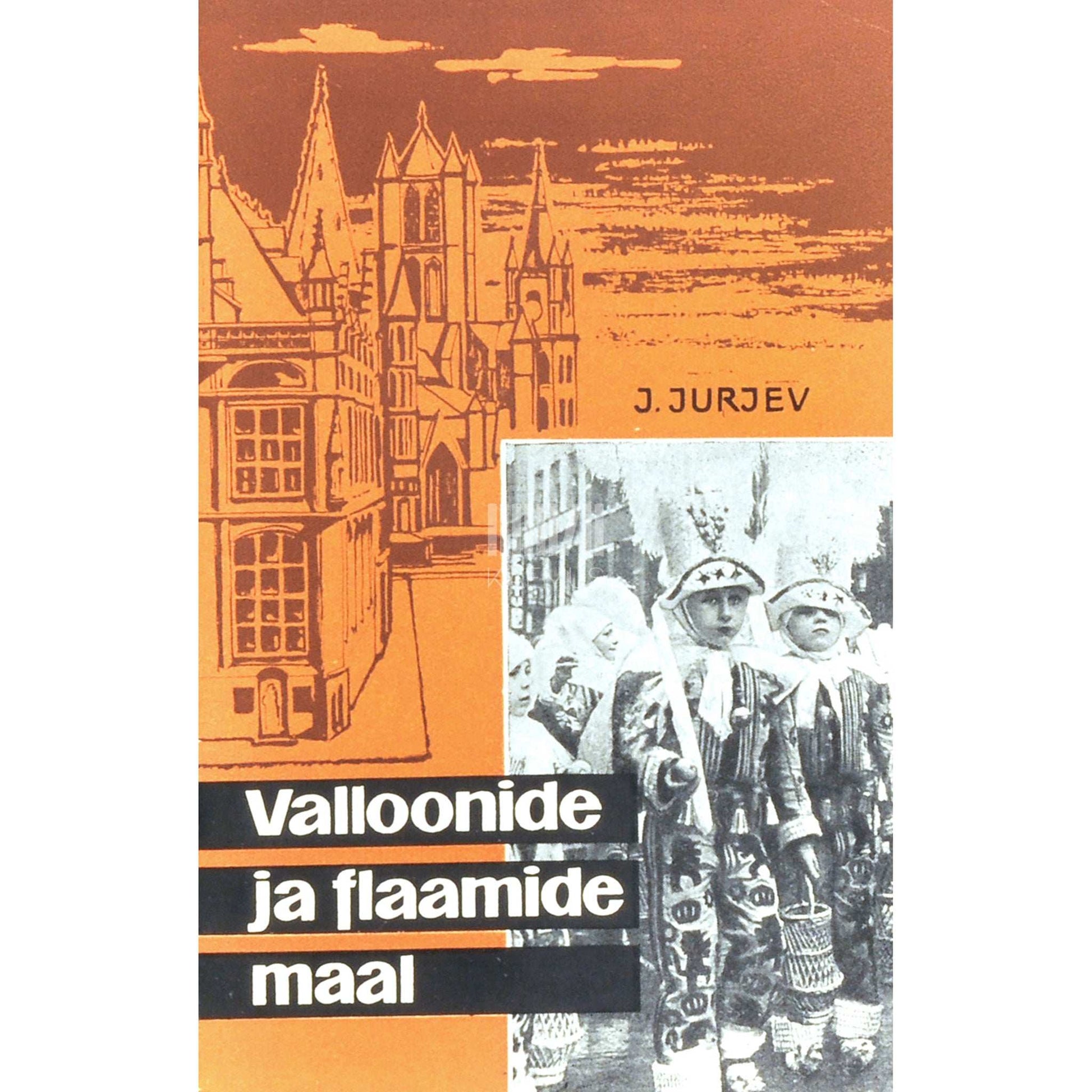 Juri Jurjev - Valloonide ja flaamide maal