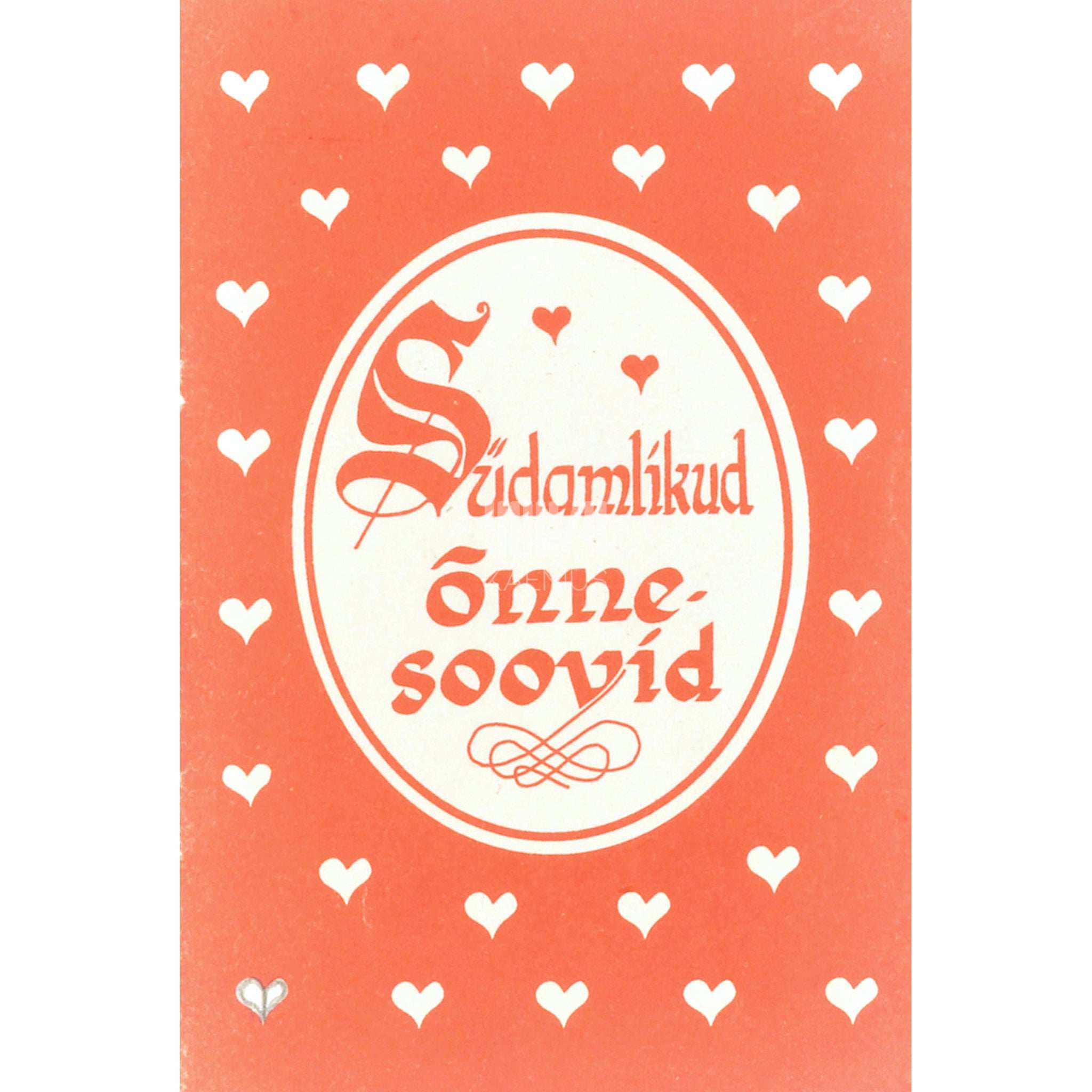 … Südamlikud õnnesoovid