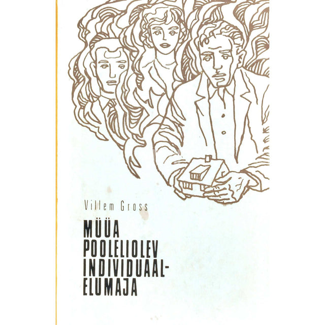 Villem Gross - Müüa pooleliolev individuaalelumaja