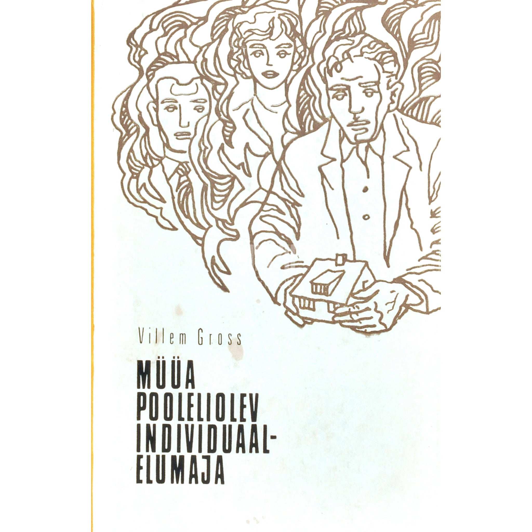 Villem Gross Müüa pooleliolev individuaalelumaja