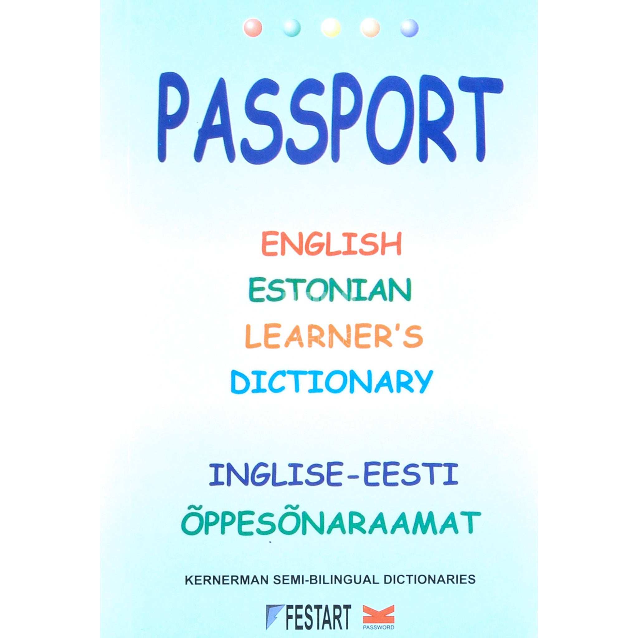… Passport. Inglise-eesti õppesõnaraamat. Inglise-eesti õppesõnaraamat