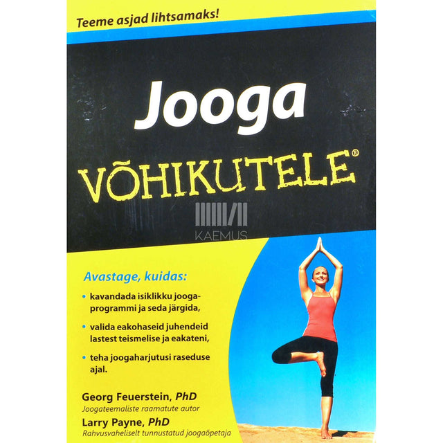 Georg Feuerstein, PhD Larry Payne - Jooga võhikutele