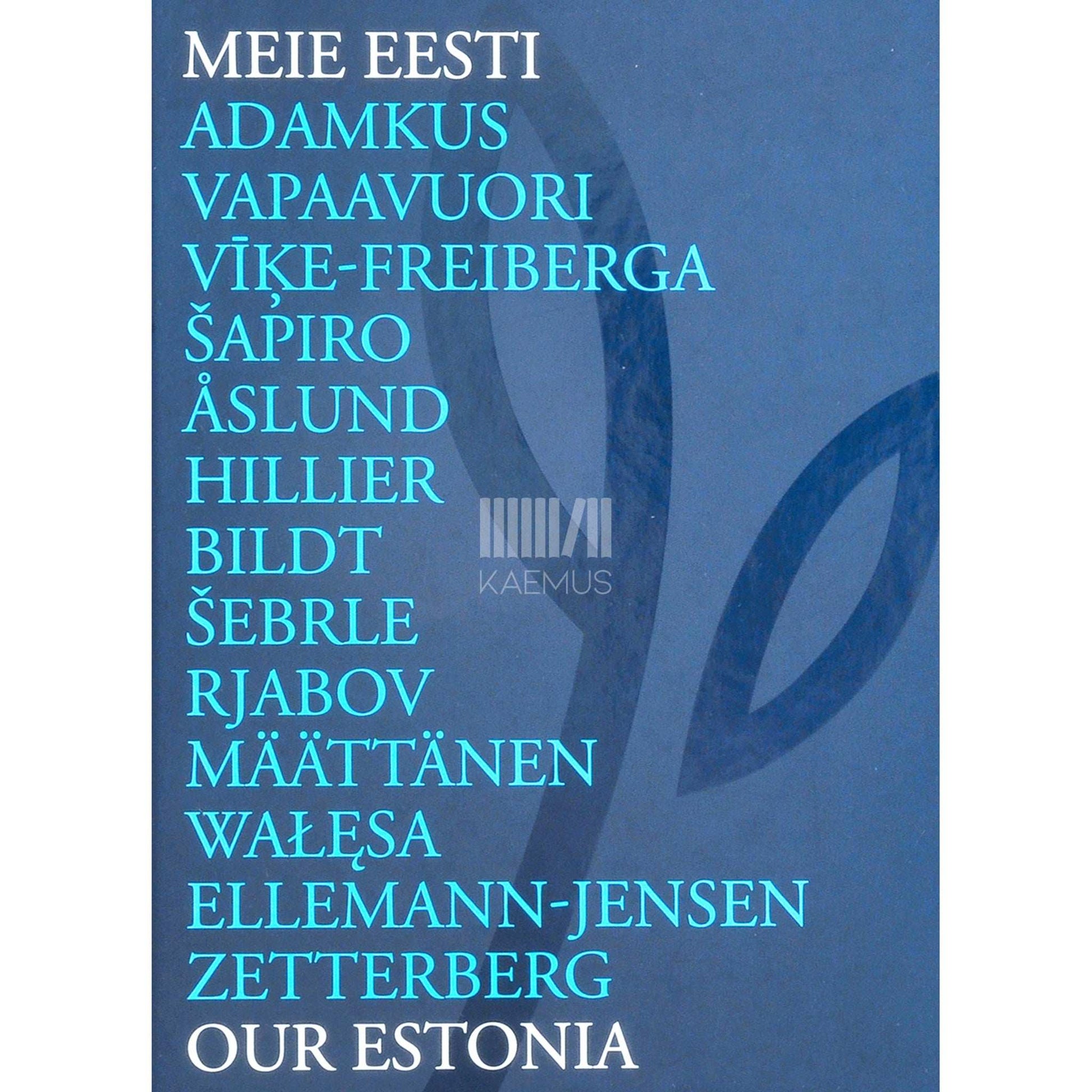 … - Meie Eesti. Our Estonia