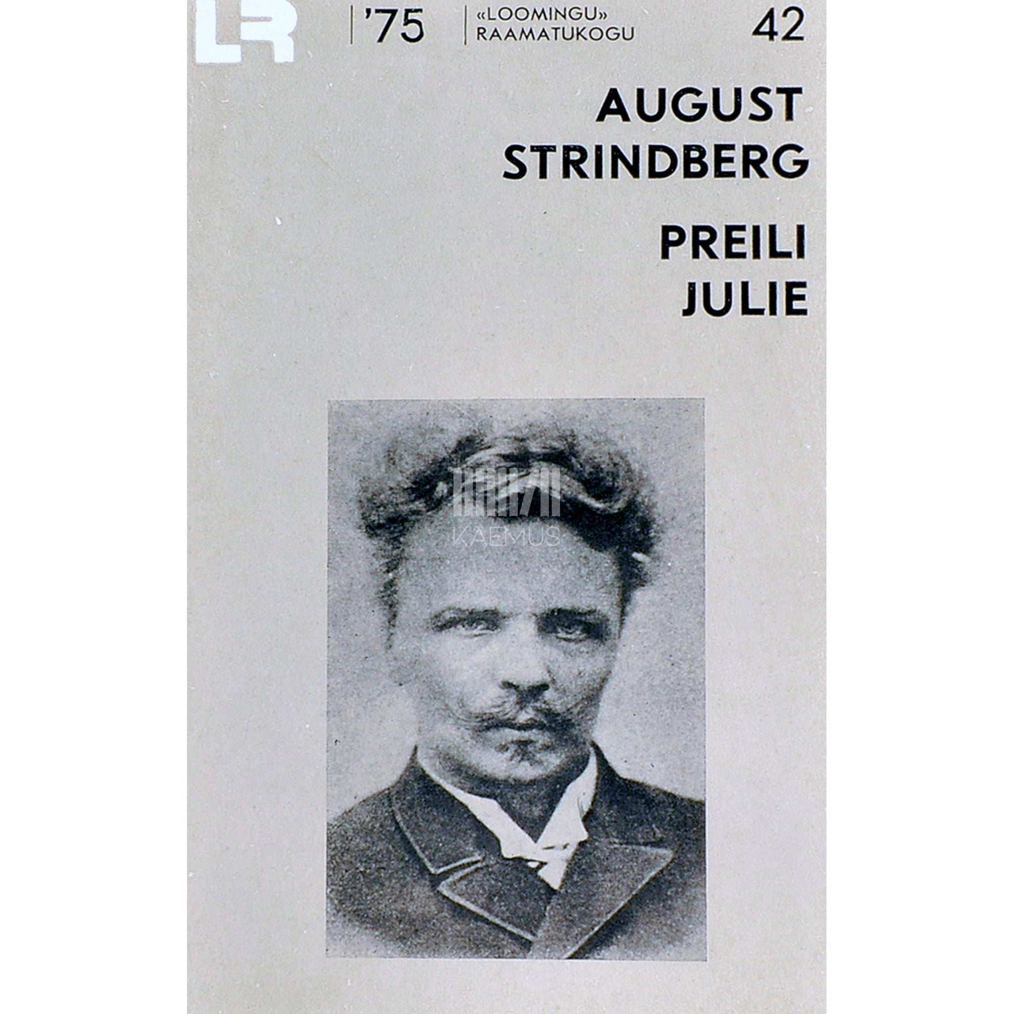 August Strindberg Preili Julie. Naturalistlik kurbmäng