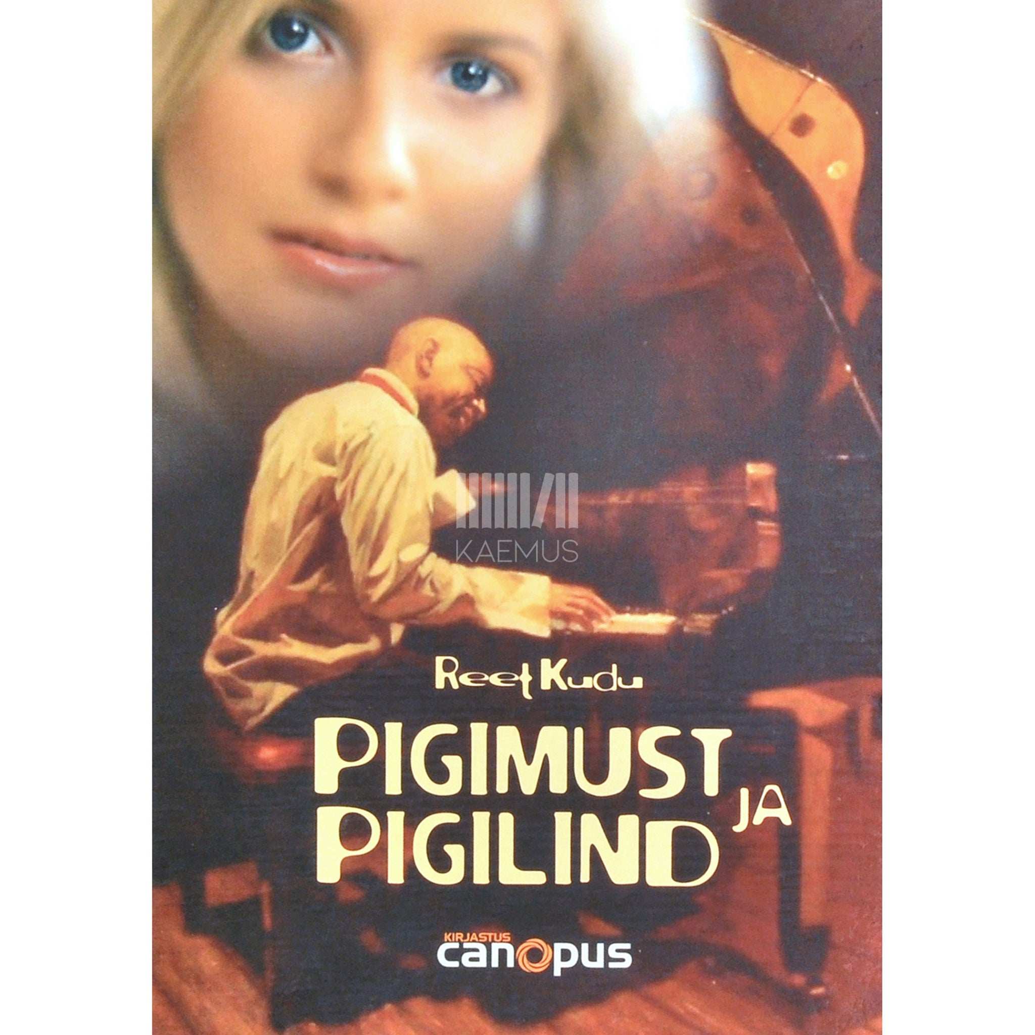 Reet Kudu Pigimust ja pigilind