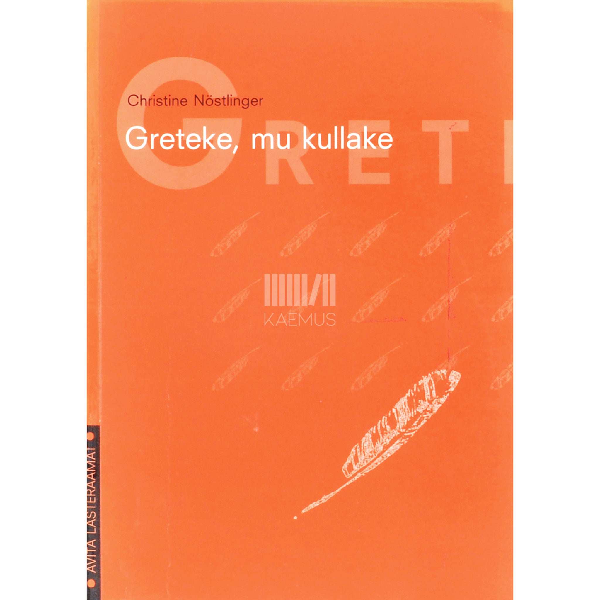 Christine Nöstlinger Greteke, mu kullake