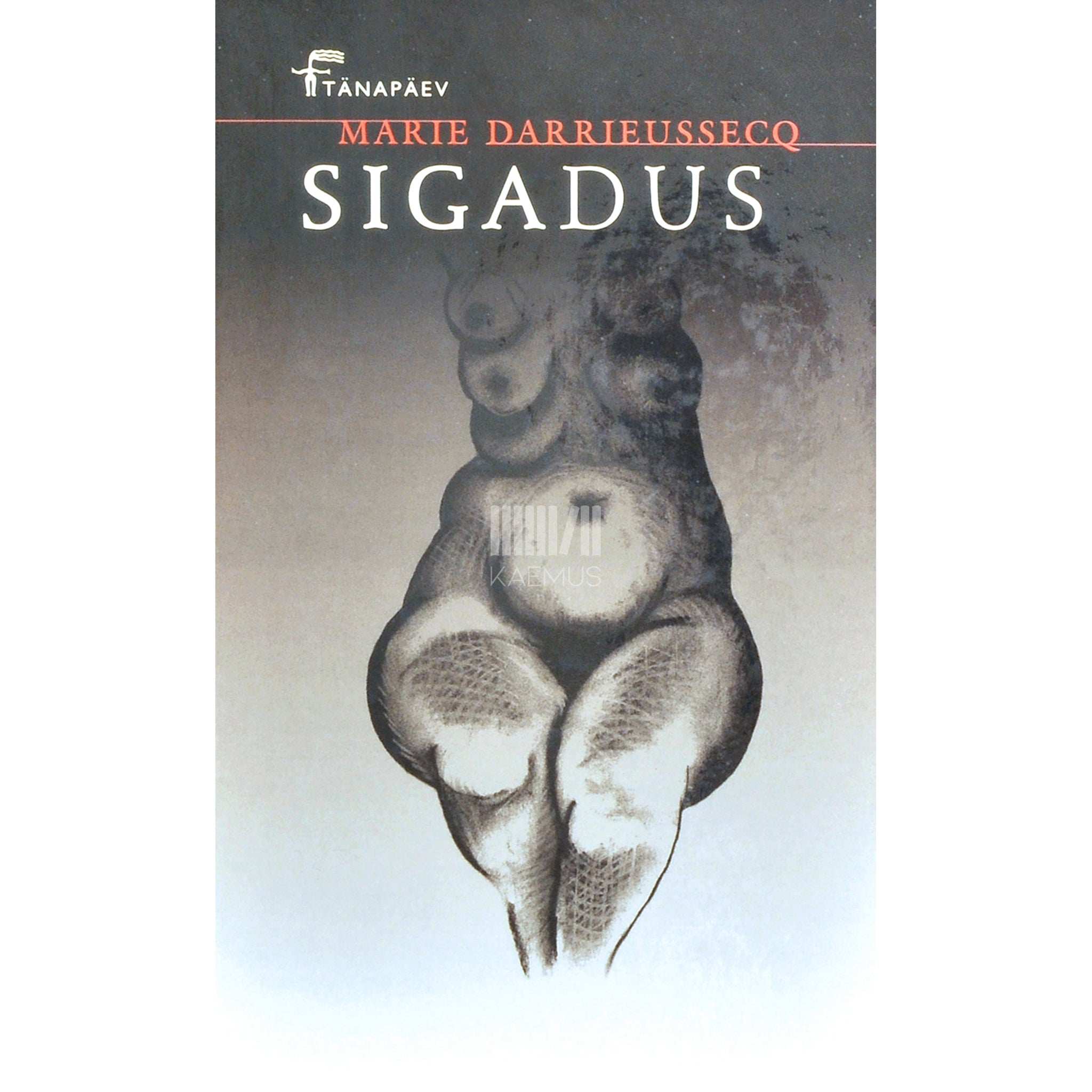 Marie Darrieussecq Sigadus