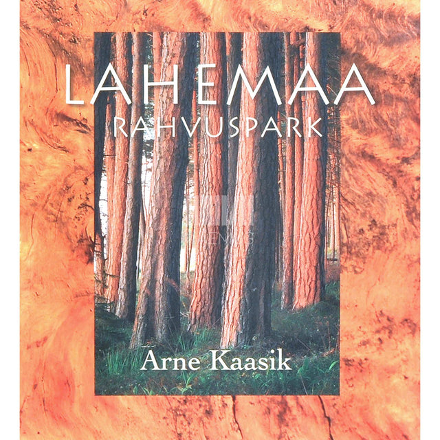 Arne Kaasik - Lahemaa rahvuspark