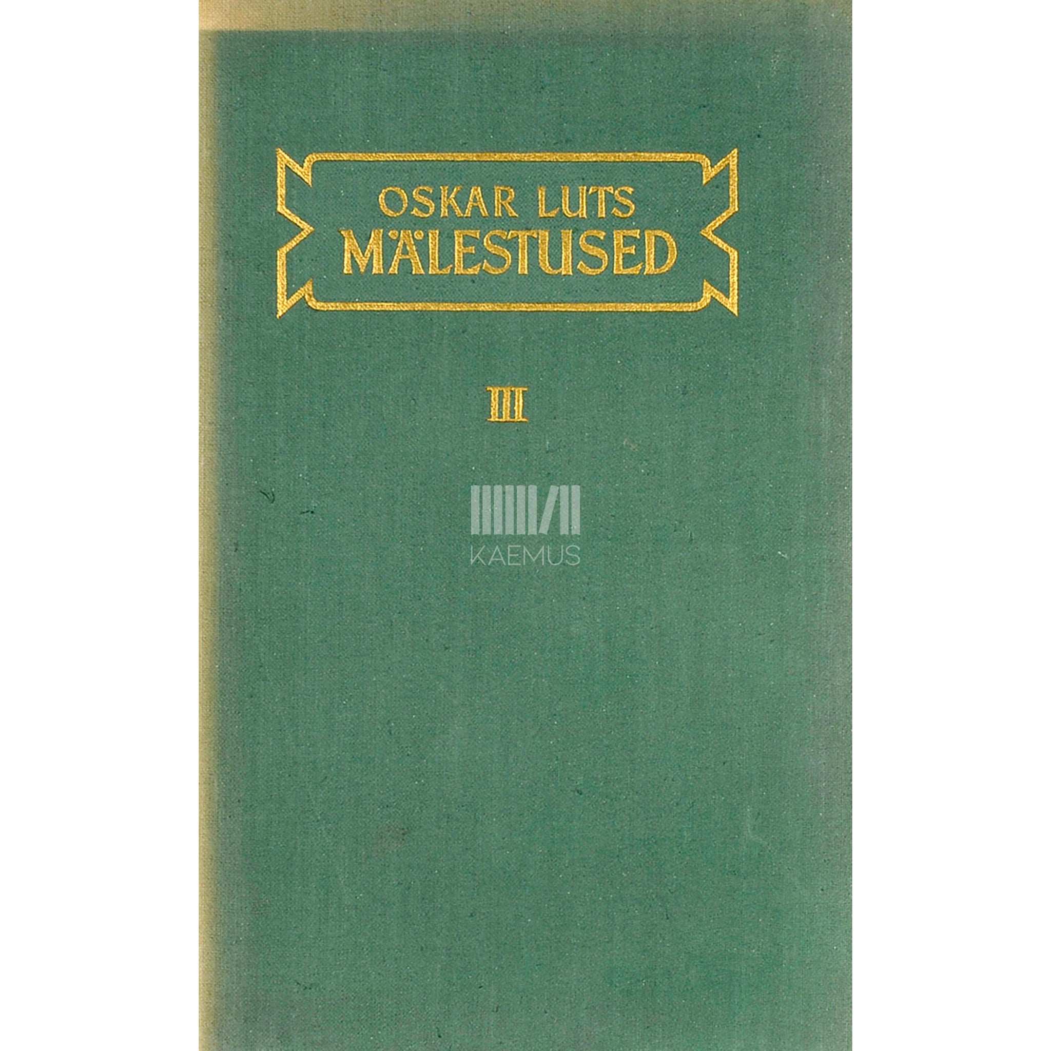 Oskar Luts Mälestused 3. osa