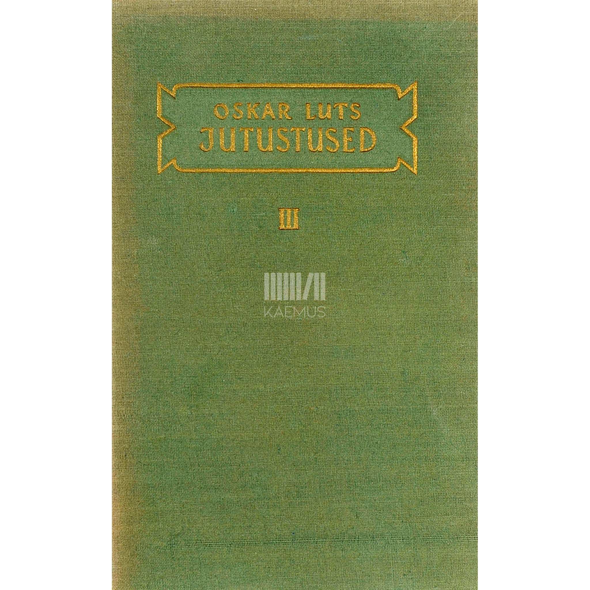 Oskar Luts Jutustused 3. osa