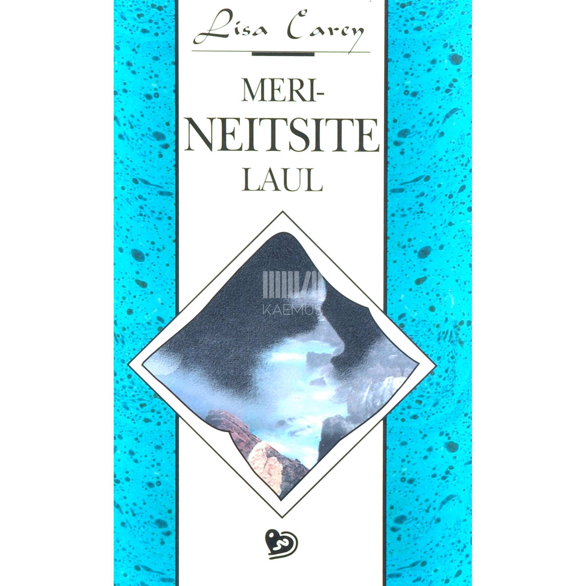 Lisa Carey Merineitsite laul