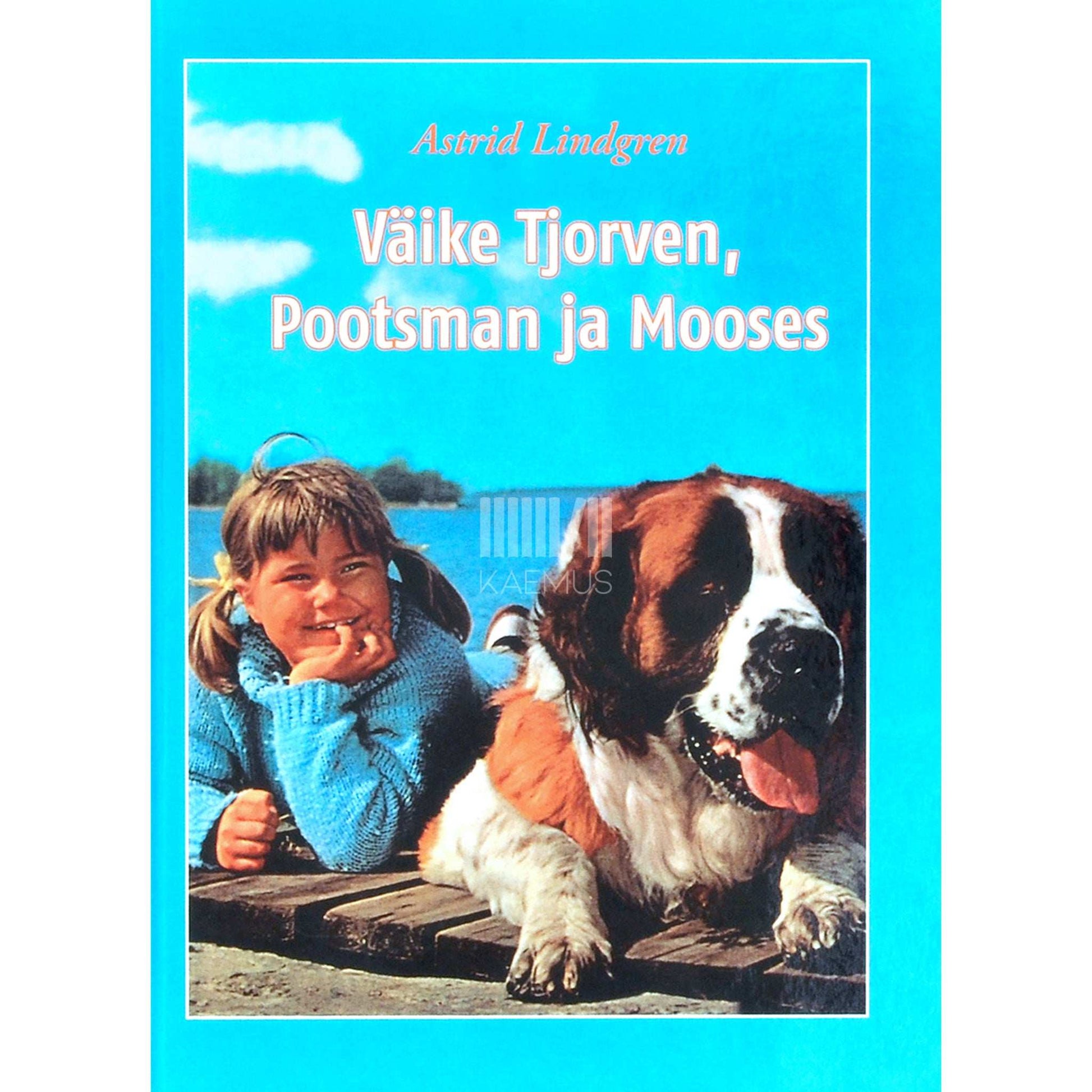 Astrid Lindgren - Väike Tjorven, Pootsman ja Mooses