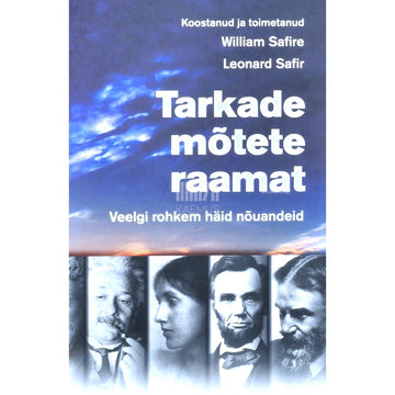 Leonard Safir, William Safire - Tarkade mõtete raamat