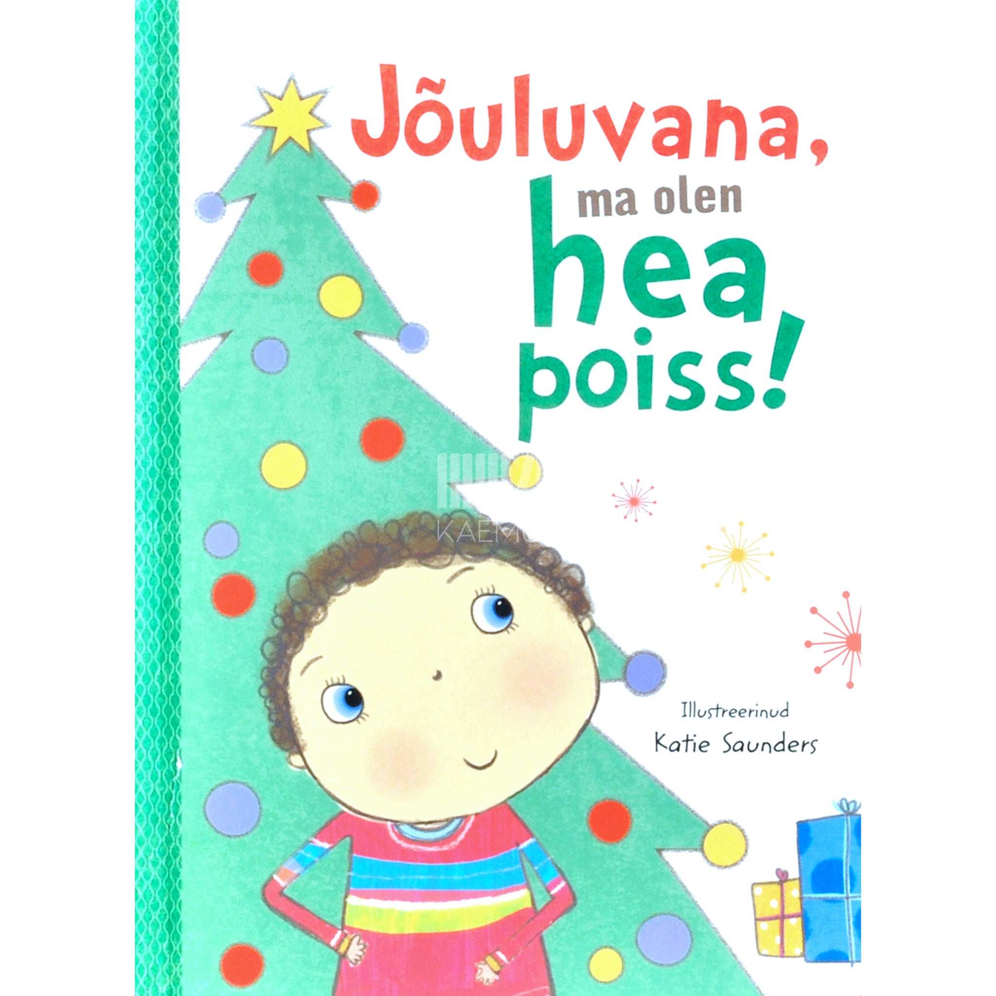 … Jõuluvana, ma olen hea poiss!
